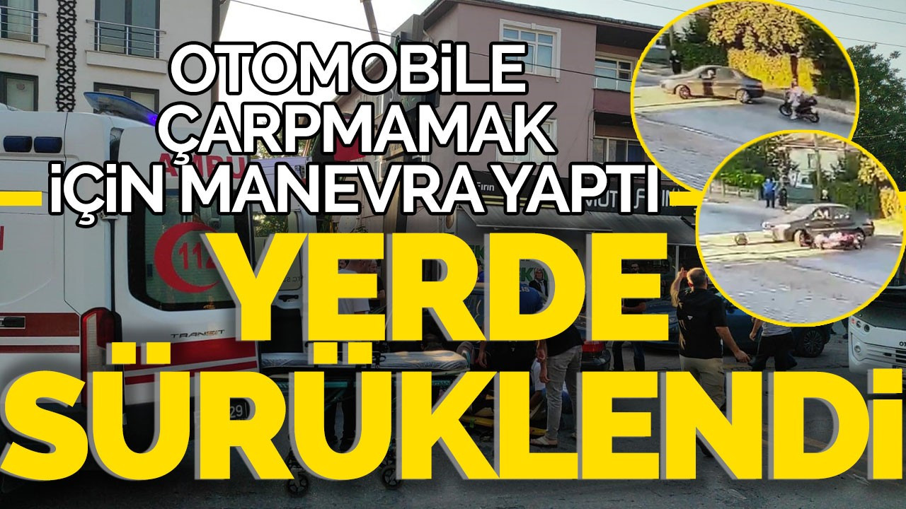 Otomobile Çarpmamak İçin Manevra Yaptı: Yerde Sürüklendi!