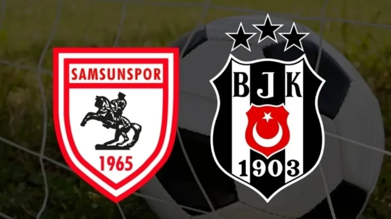 Samsunspor - Beşiktaş maçı canlı izle!