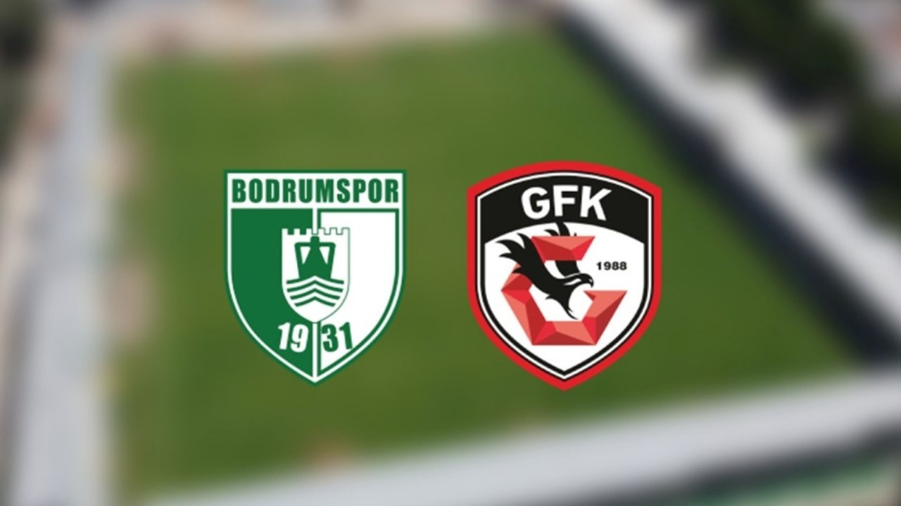 Bodrumspor - Gaziantep FK canlı izle!