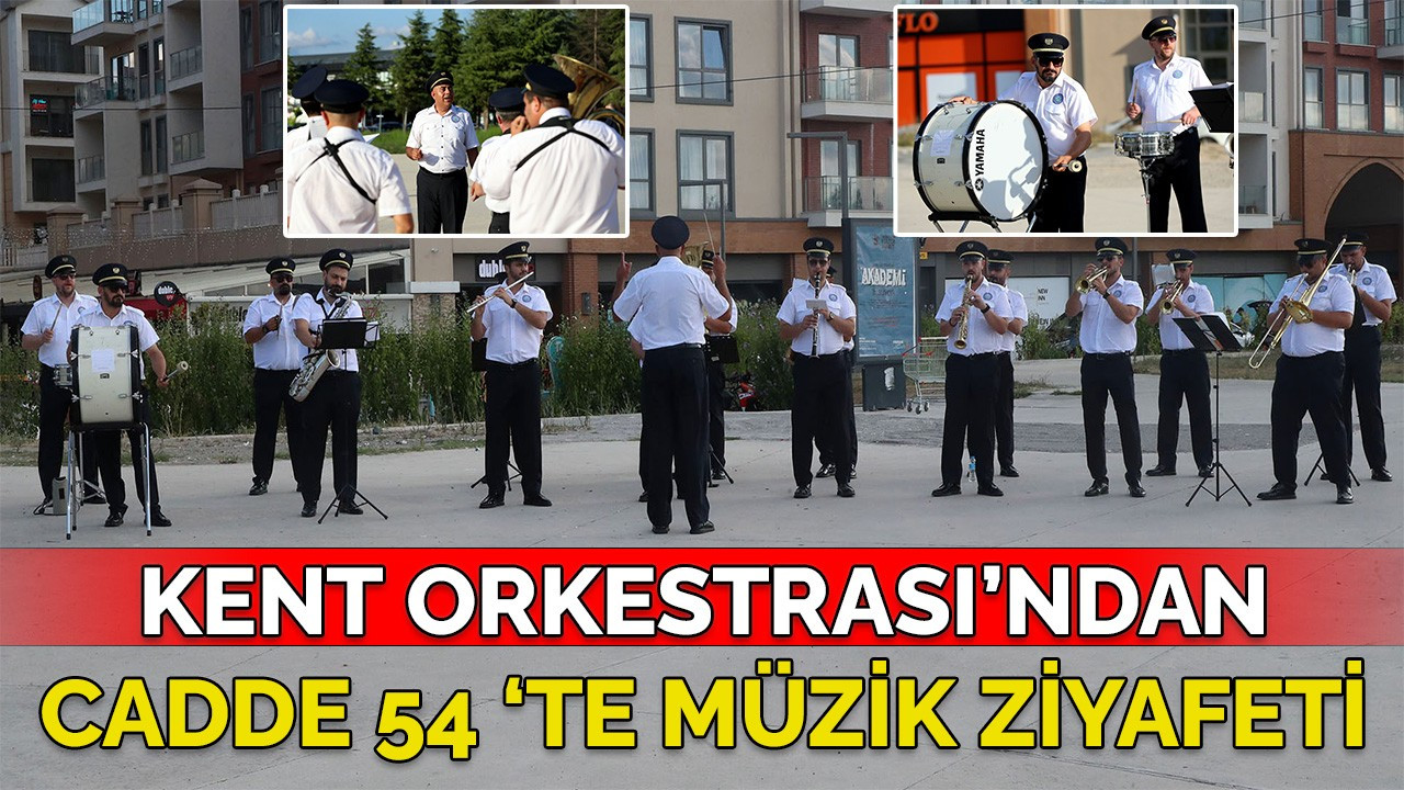 Kent Orkestrası’ndan Cadde54’te müzik ziyafeti