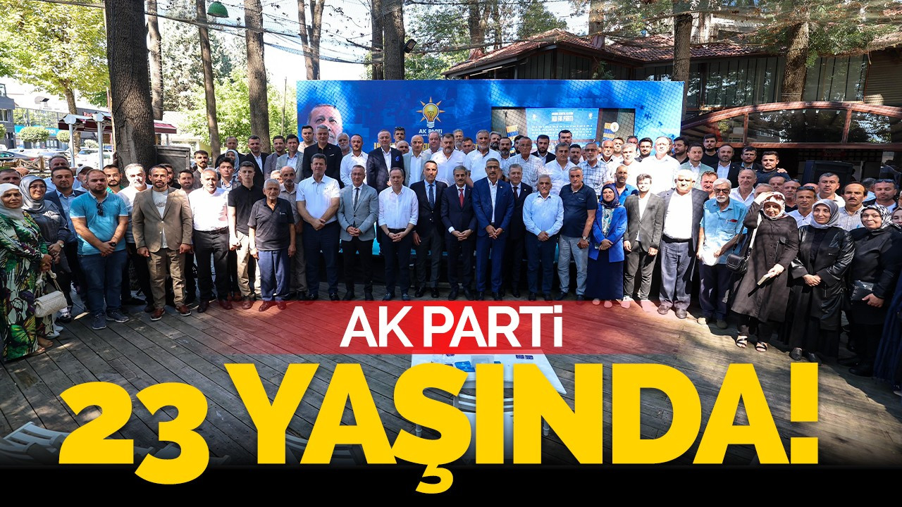 AK Parti Sakarya 23. Yaşını kutladı!