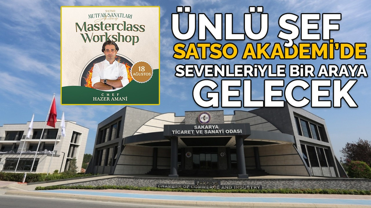 SATSO Mutfak Sanatları Akademisi'nde Workshop