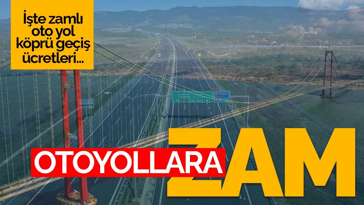 Otoyollara zam!