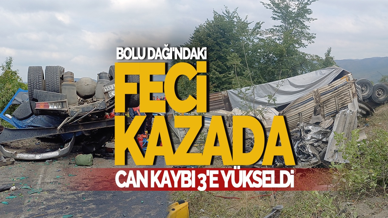 Bolu Dağı'ndaki Feci Kazada Can Kaybı 3'e Yükseldi