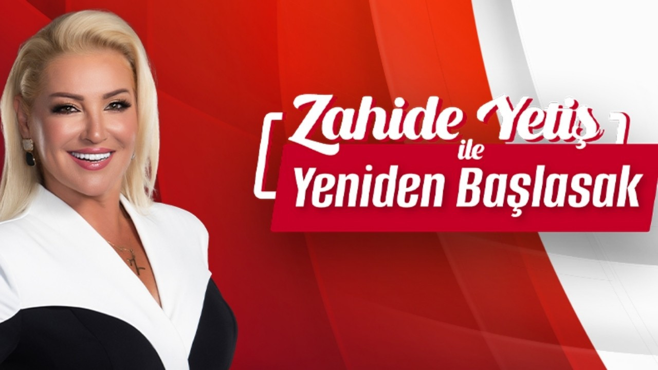 Zahide Yetiş ile Yeniden Başlasak canlı izle-Zahide Yetiş ile Yeniden Başlasak 23 Ağustos Cuma canlı izle