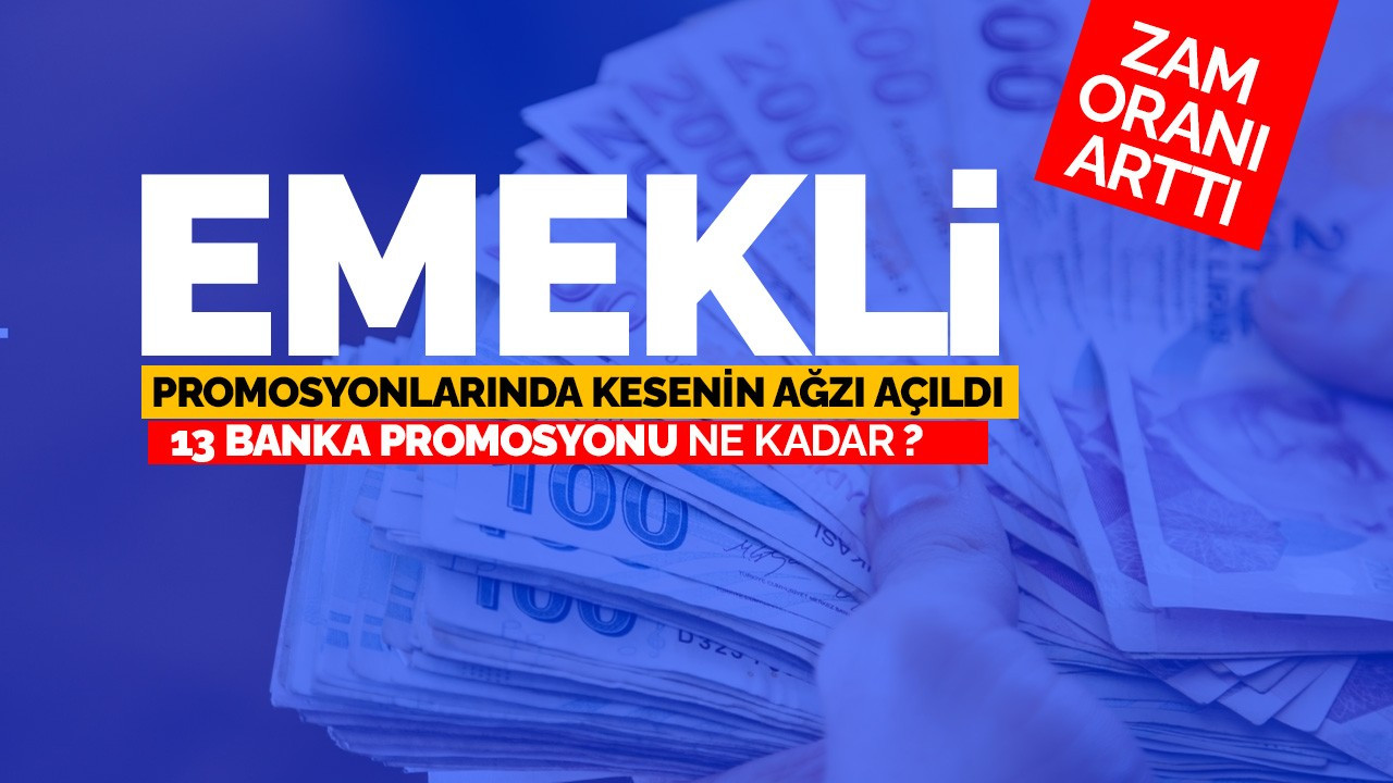 Emeklileri sevindiren haber : Promosyon tutarları açıklandı