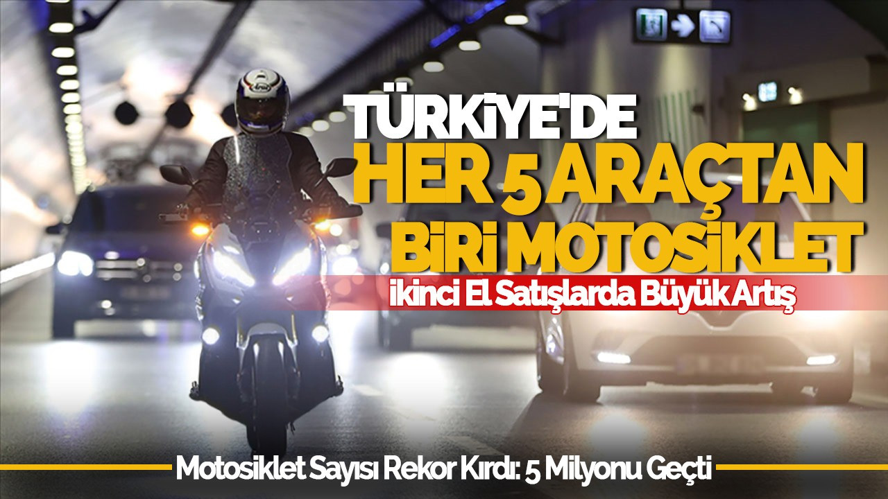 Türkiye'de Her 5 Araçtan Biri Motosiklet: Sayısı 1 Milyonu Aştı