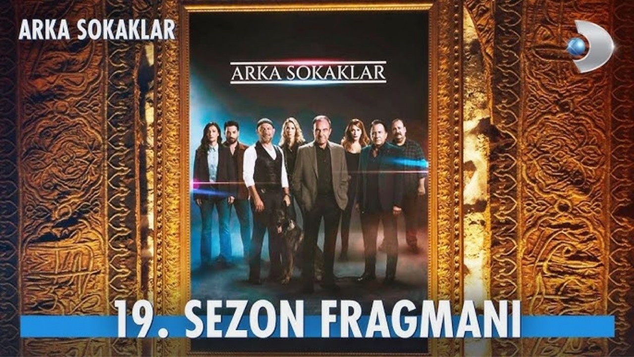 Arka Sokaklar 19. sezon 1. fragmanı yayınlandı!