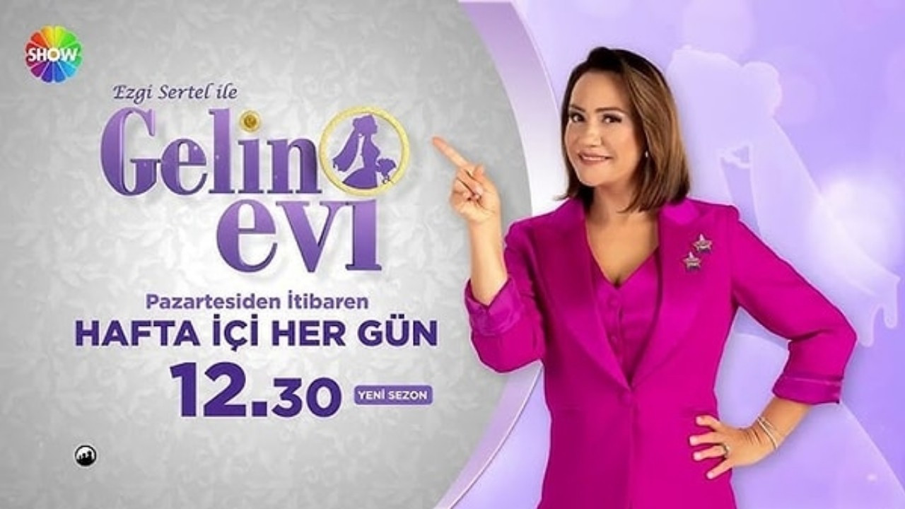 Ezgi Sertel ile Gelin Evi canlı izle | Ezgi Sertel ile Gelin Evi 27 Ağustos Salı izle | Show TV Canlı yayın