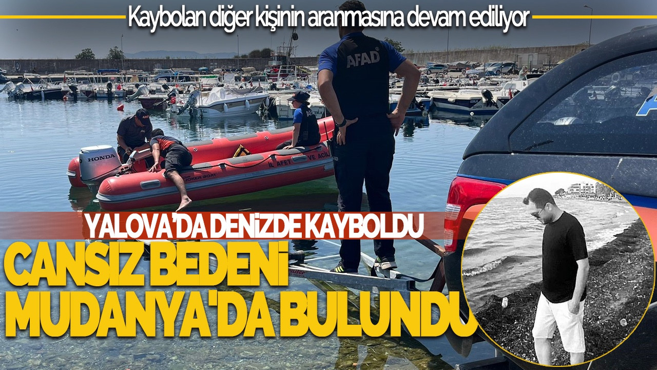 Denizde Kaybolan Hüseyin Piner'in Cansız Bedeni Mudanya'da Bulundu