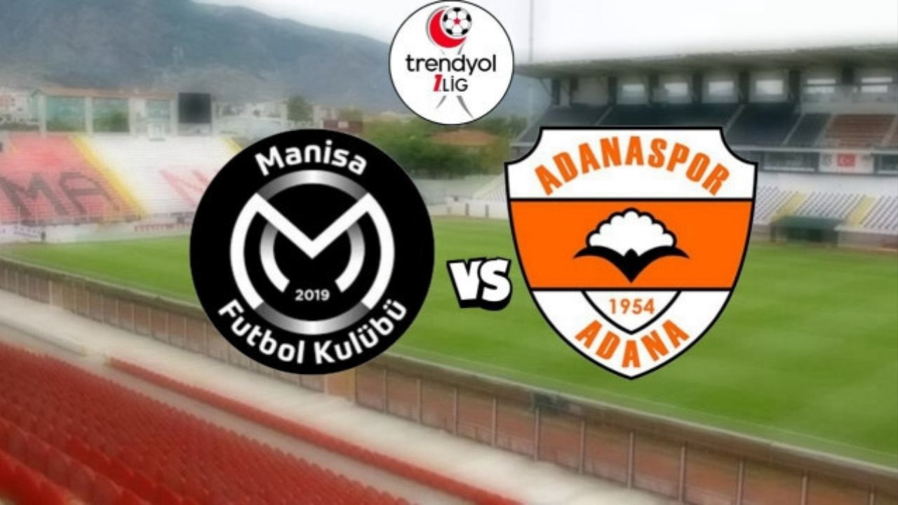 Manisa FK - Adanaspor maçı ne zaman? Saat kaçta? Hangi kanalda canlı yayınlanacak?