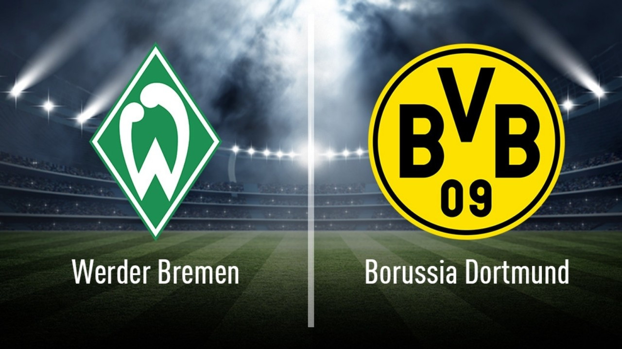 Werder Bremen - Dortmund maçı ne zaman, saat kaçta ve hangi kanalda canlı yayınlanacak?