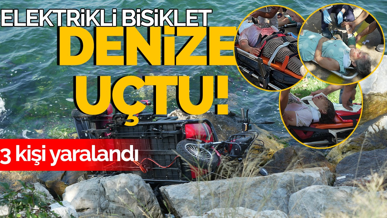 Elektrikli bisiklet denize uçtu: 3 kişi yaralandı