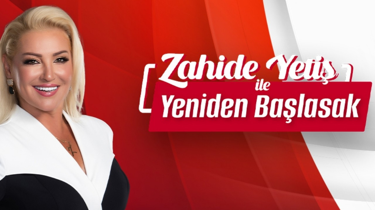 Zahide Yetiş ile Yeniden Başlasak canlı izle-Zahide Yetiş ile Yeniden Başlasak 2 Eylül Pazartesi canlı izle