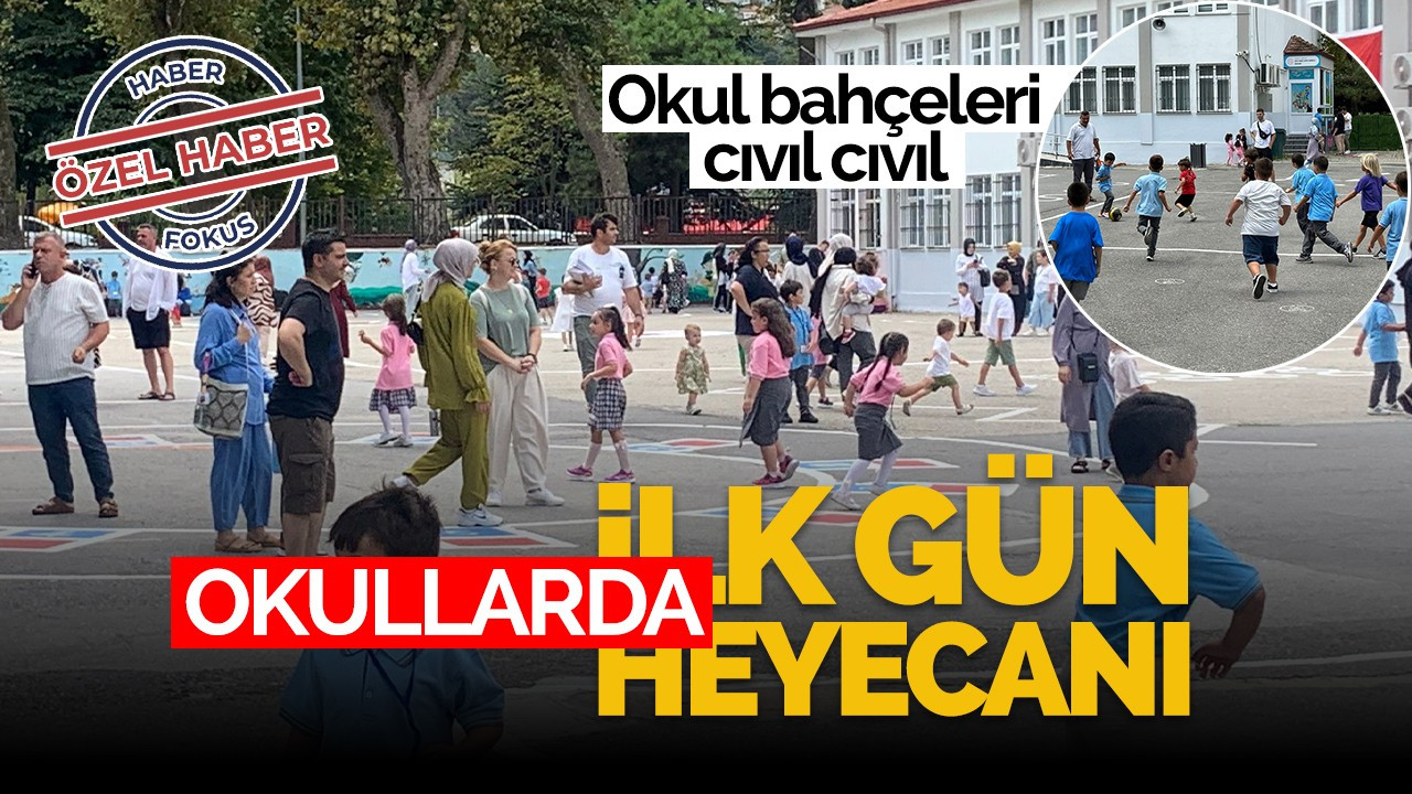 Okullarda ilk gün heyecanı