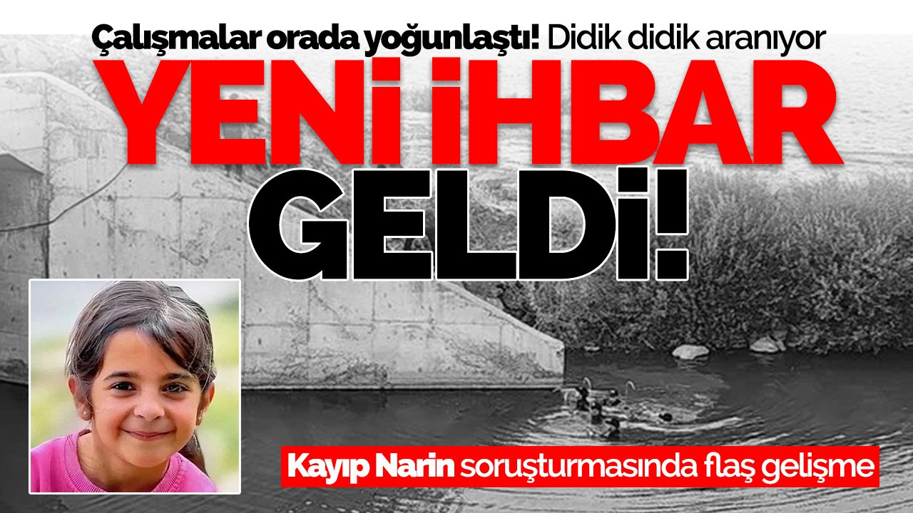 Diyarbakırlı kayıp Narin Güran için ihbar geldi! Aramalar derede yoğunlaştı