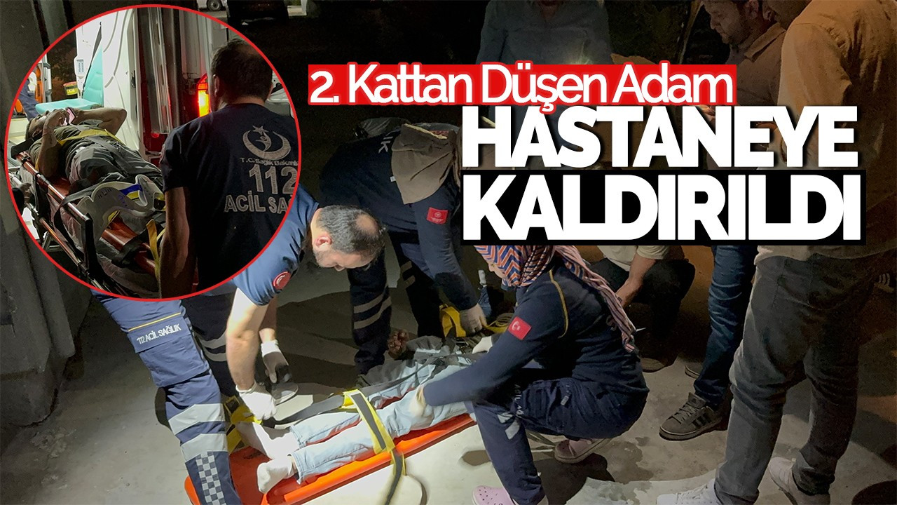 Düzce’de 2. Kattan Düşen Adam Hastaneye Kaldırıldı