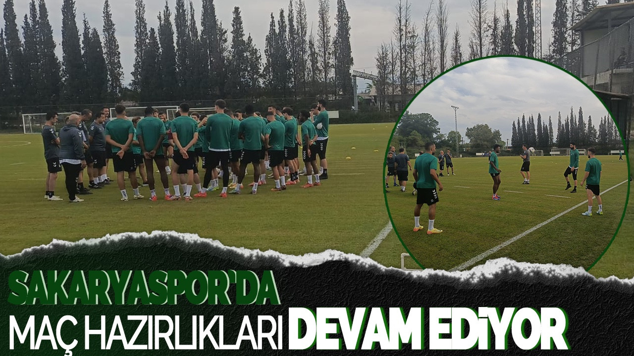 Sakaryaspor, Şanlıurfa Maçı Hazırlıklarına Devam Ediyor