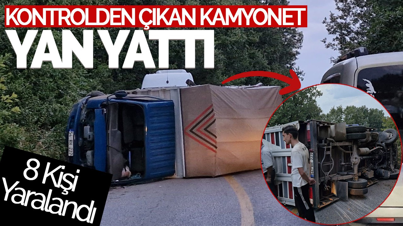 Hendek'te Kamyonet Kazası: 8 Kişi Yaralandı