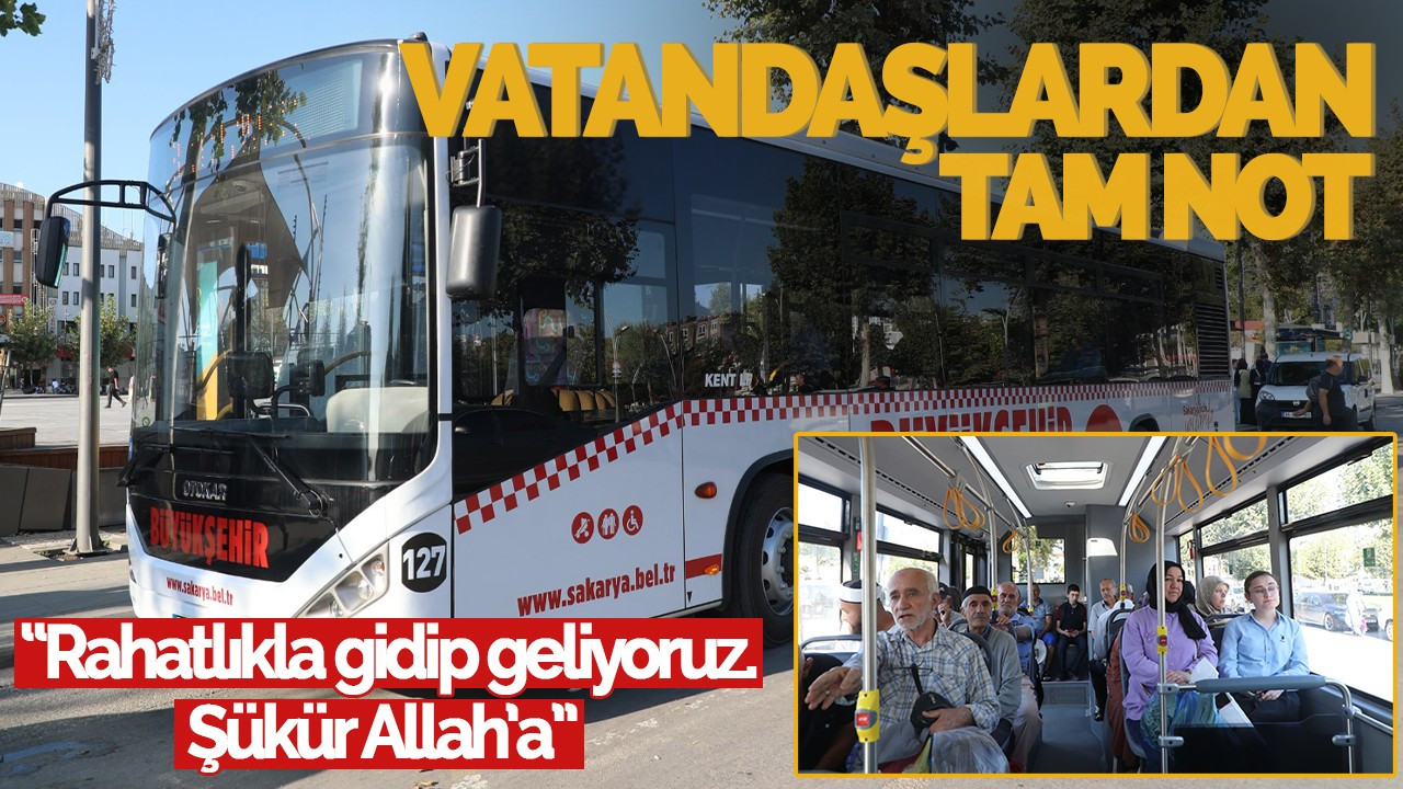 Sakarya’nın Yeni Ulaşım Filosu Vatandaşlardan Tam Not Aldı