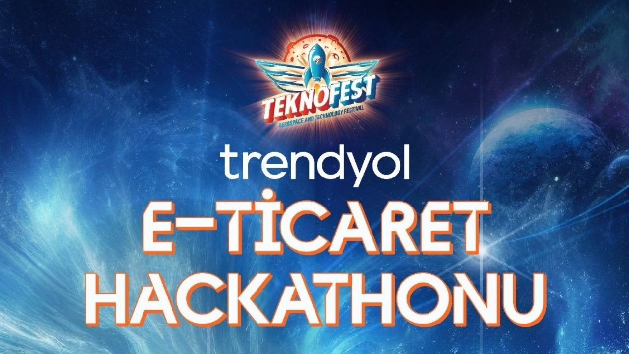 Trendyol E-Ticaret Hackathonu başvuruları başladı