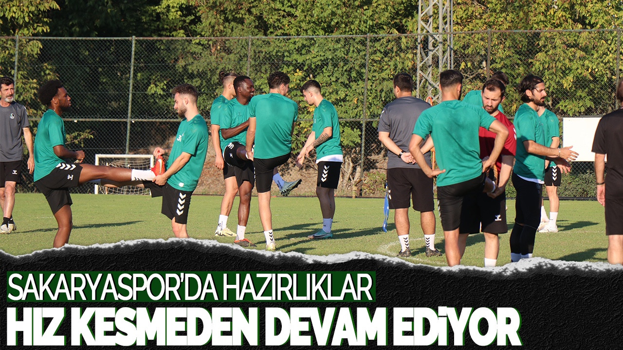 Sakaryaspor'da Hazırlıklar Hız Kesmeden Devam Ediyor