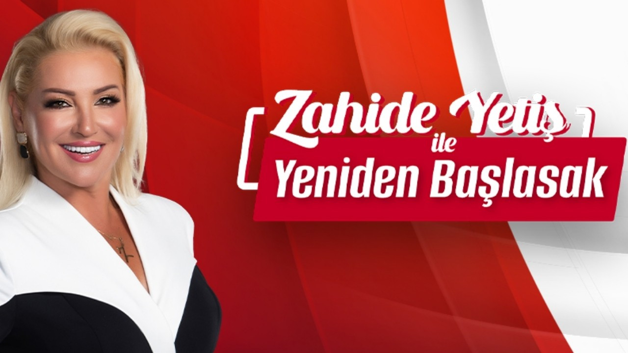 Zahide Yetiş ile Yeniden Başlasak canlı izle-Zahide Yetiş ile Yeniden Başlasak 13 Eylül Cuma canlı izle