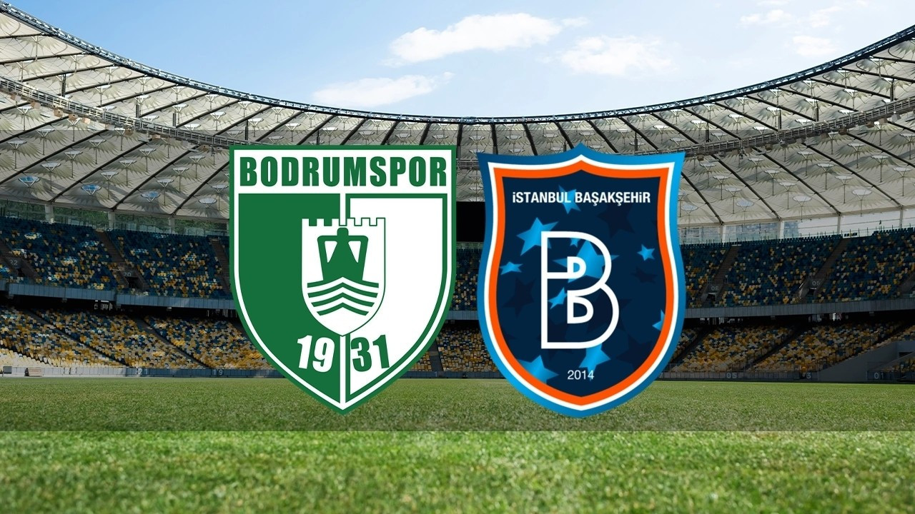 BB Bodrumspor - Rams Başakşehir FK canlı izle!