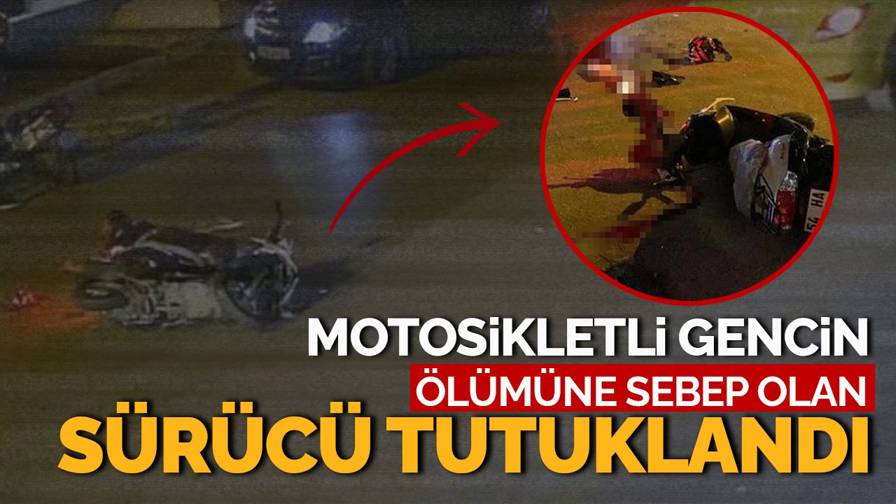 Ani Manevra ile Genç Motocikletli Hayatını Kaybetti, Sürücü Tutuklandı