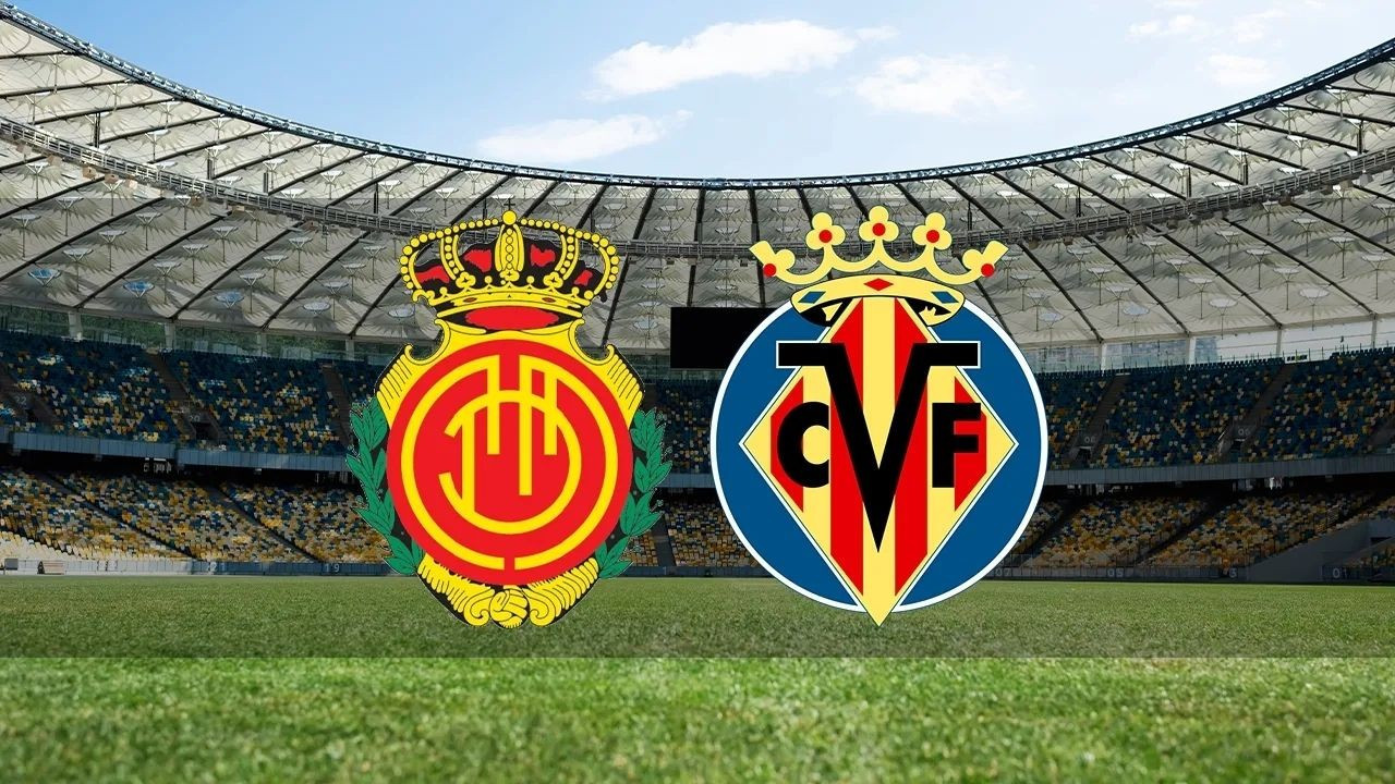 CANLI İZLE Mallorca - Villarreal Maçı Canlı Yayın Linki