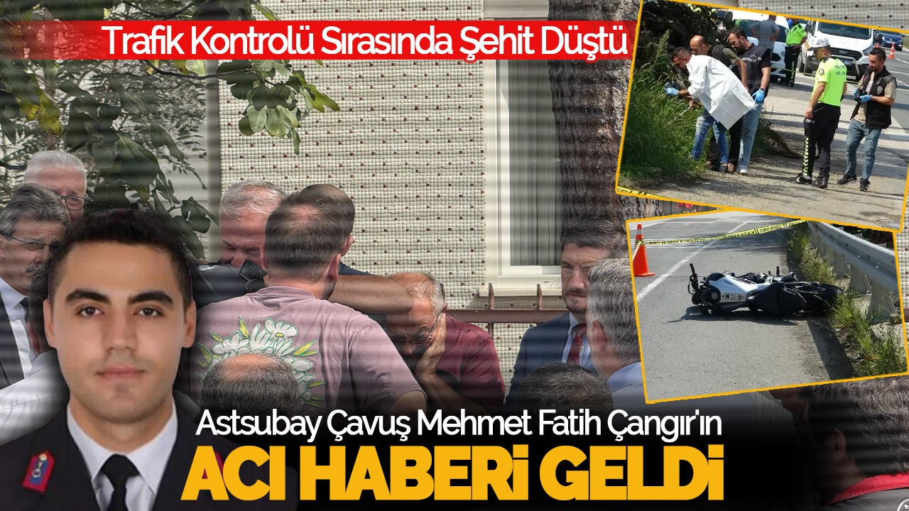 Sakarya'ya Şehit Haberi: Astsubay Çavuş Mehmet Fatih Çangır'ın Acı Haberi Geldi