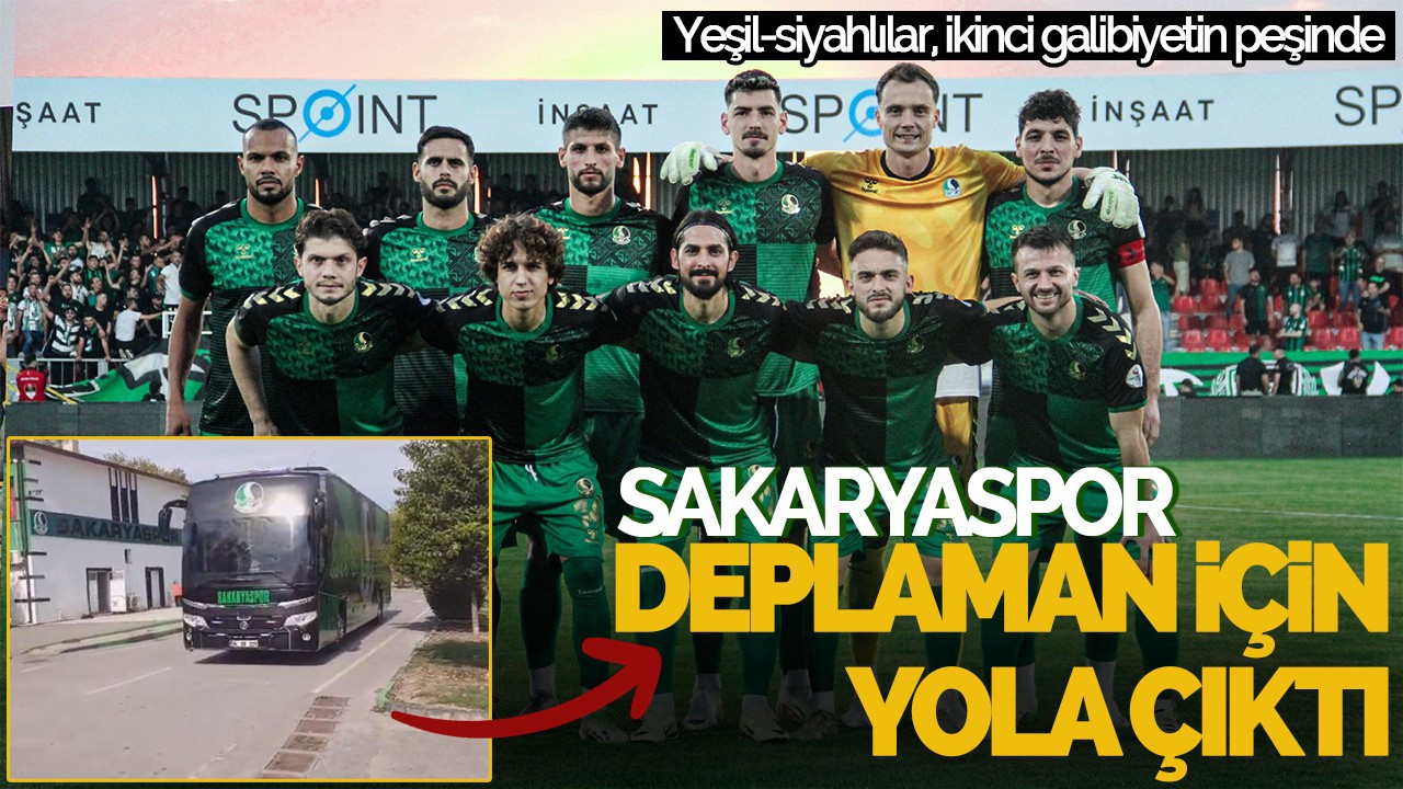 Sakaryaspor, Ankaragücü Deplasmanı İçin Yola Çıktı