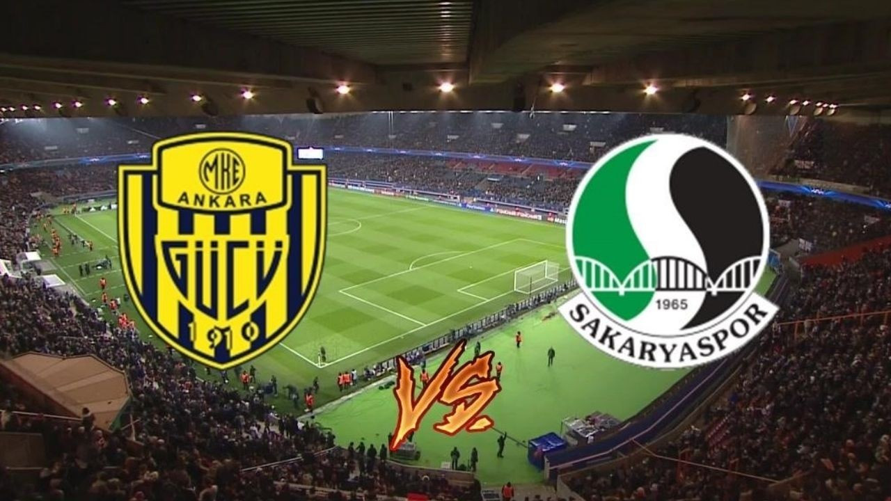 Ankaragücü - Sakaryaspor Maçı Ne Zaman, Saat Kaçta ve Hangi Kanalda?