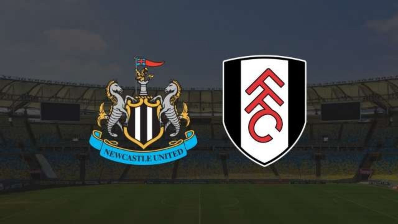 CANLI İZLE Fulham FK - Newcastle United Maçı Ne Zaman? Saat Kaçta ve Hangi Kanalda?