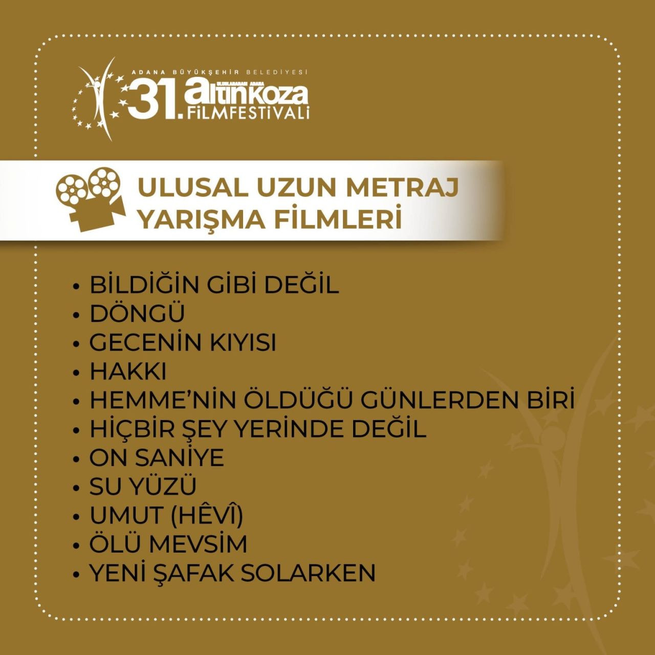 31. Uluslararası Adana Altın Koza Film Festivali Yarın Başlıyor - Sayfa 4