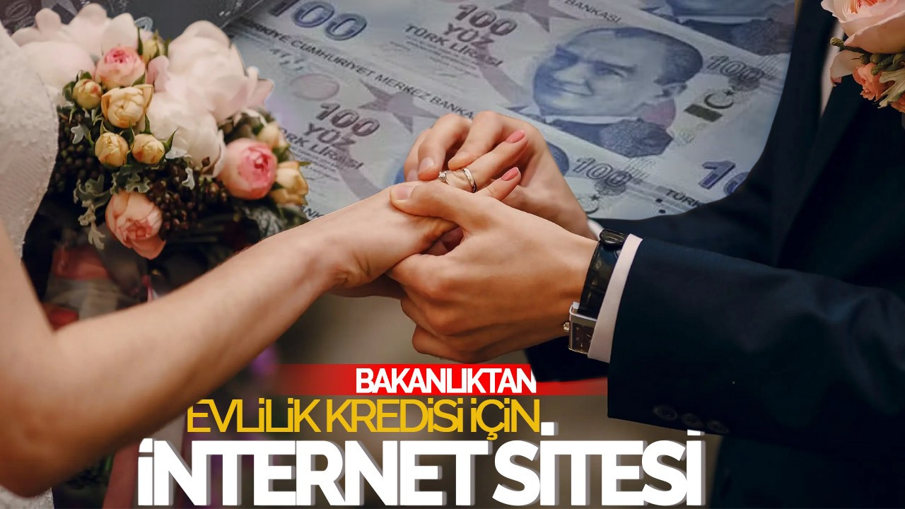 Evlilik Kredisine Kolay Erişim İçin Yeni İnternet Sitesi