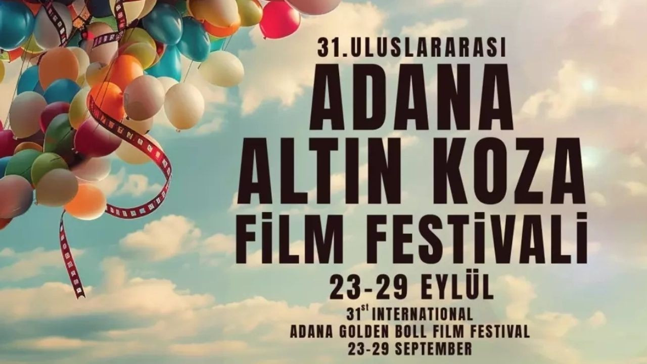 Uluslararası Adana Altın Koza Film Festivali bugün başlıyor