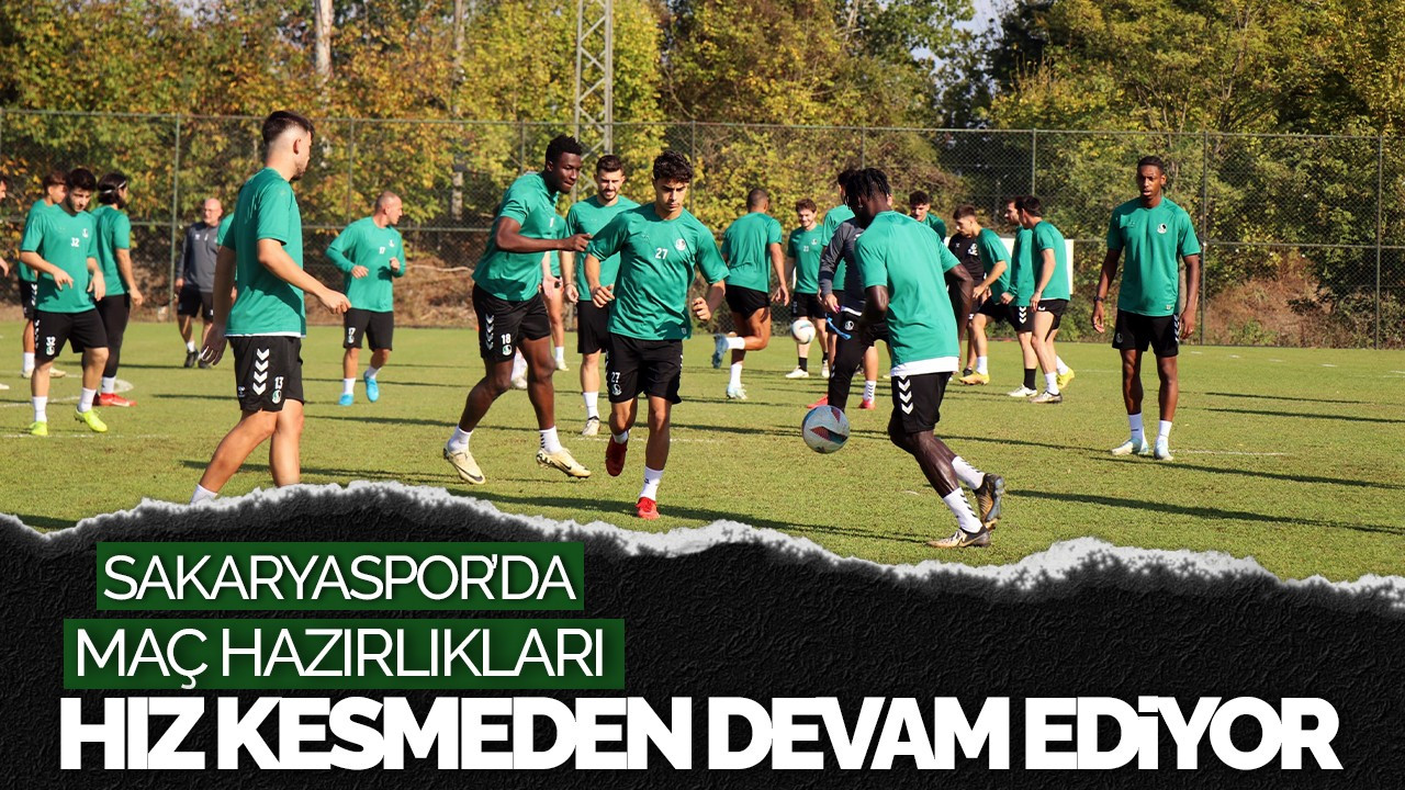 Sakaryaspor, Ümraniyespor Maçına Hazırlıklarını Sürdürüyor