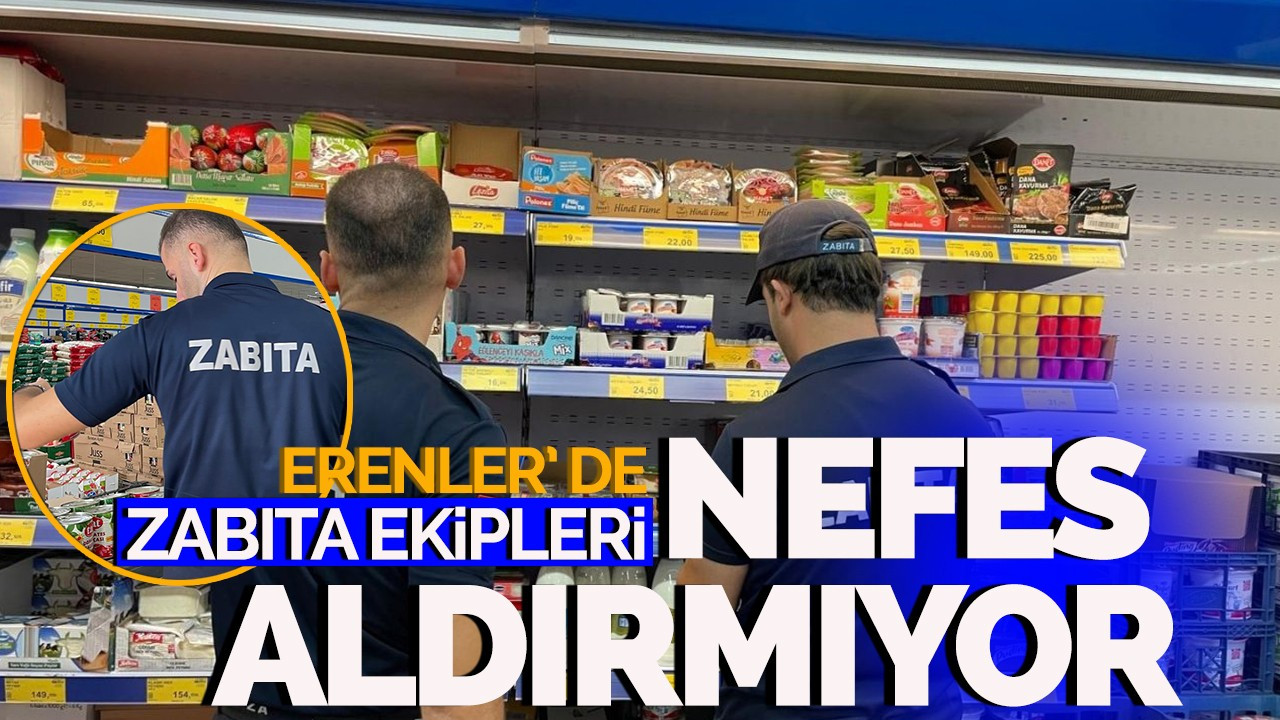 Erenler'de zabıta ekipleri nefes aldırmıyor