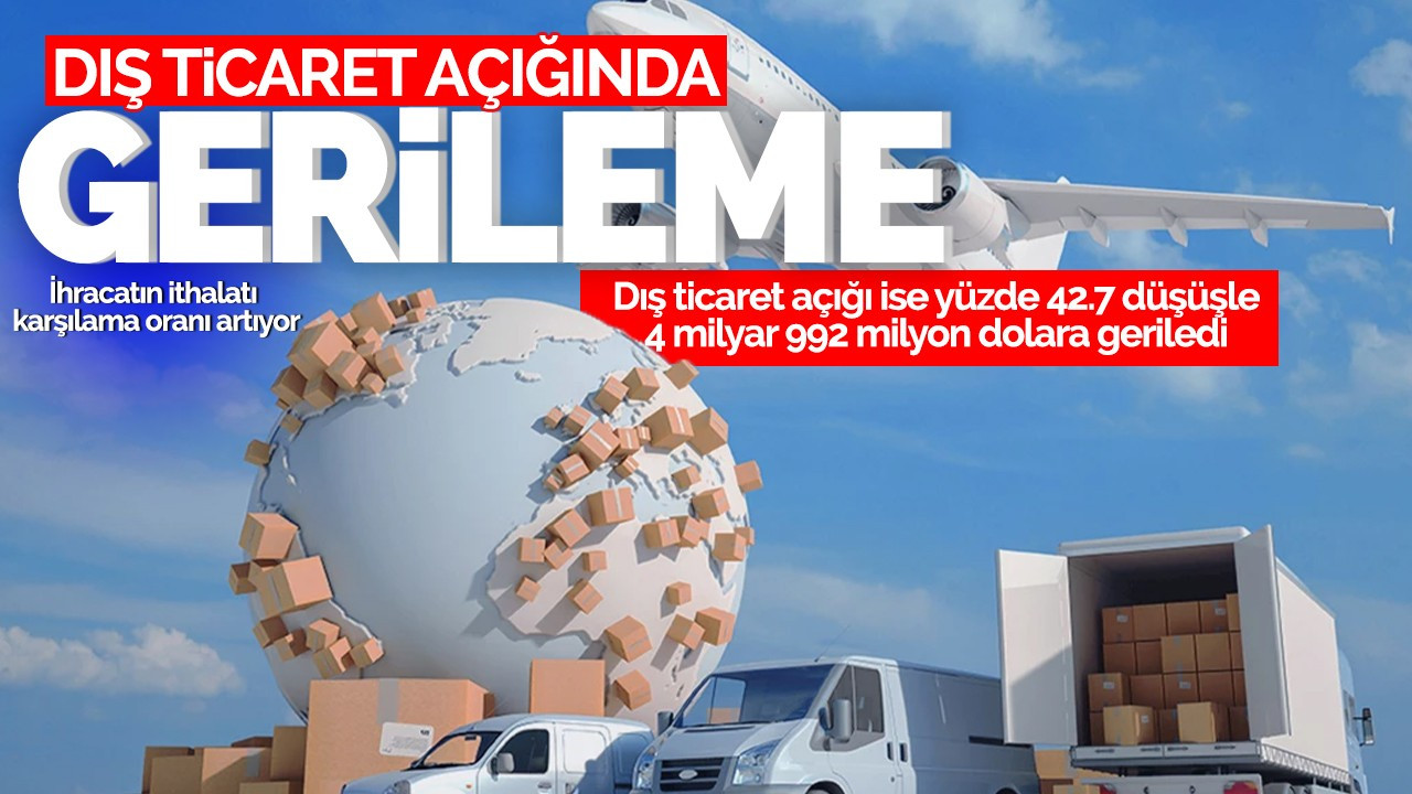 Dış ticaret açığında gerileme