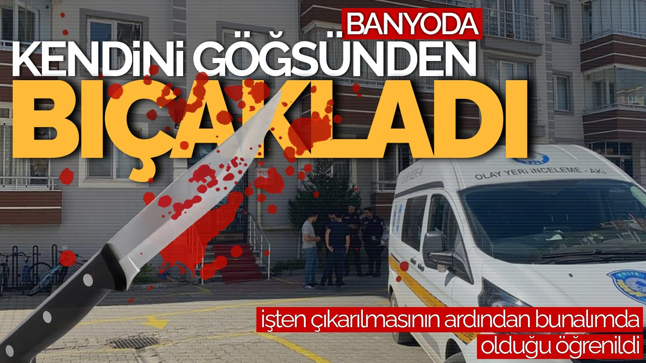 Banyoda Bıçaklanan Genç Adam Hayatını Kaybetti: Eşi Gözaltında