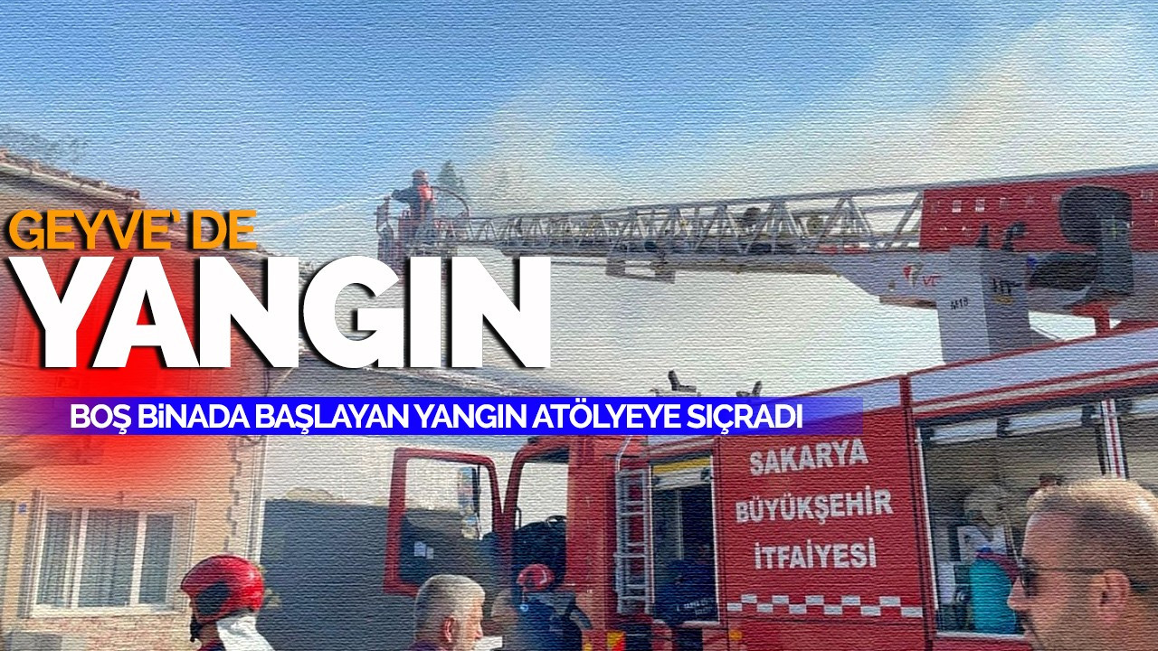 Boş binada başlayan yangın, atölyeye sıçradı