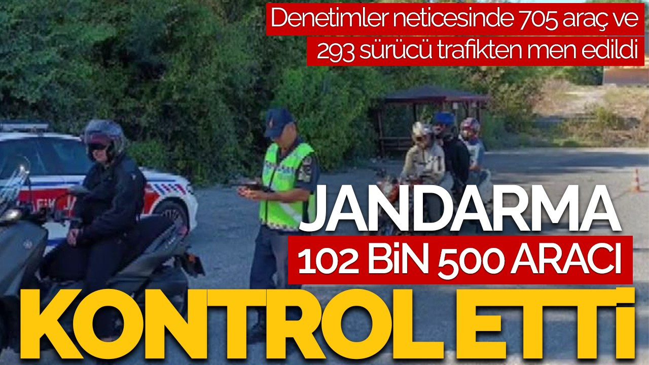 Jandarma Sakarya'da 102 Bin 500 Aracı Kontrol Etti