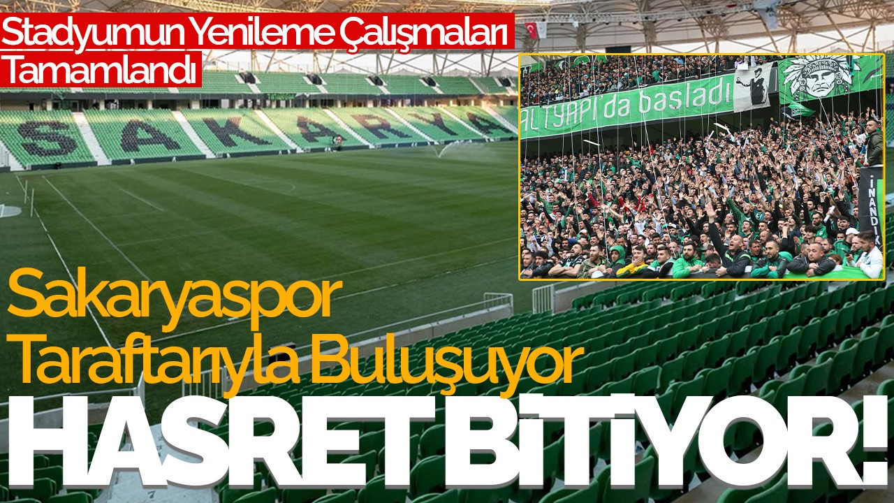 Sakaryaspor Taraftarıyla Buluşuyor: Stadyumda Hasret Bitiyor!