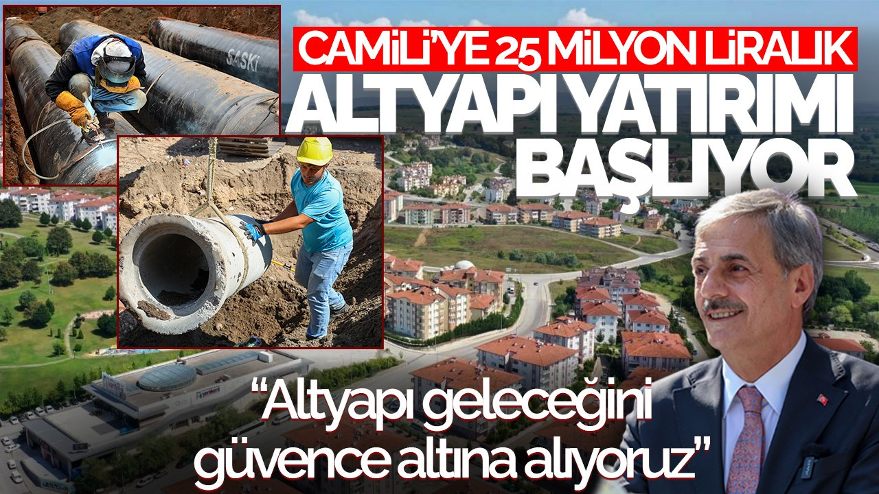 Camili’ye 25 Milyon Liralık Altyapı Yatırımı Başlıyor: Atık Sular Güvenle Arıtma Tesisine Taşınacak