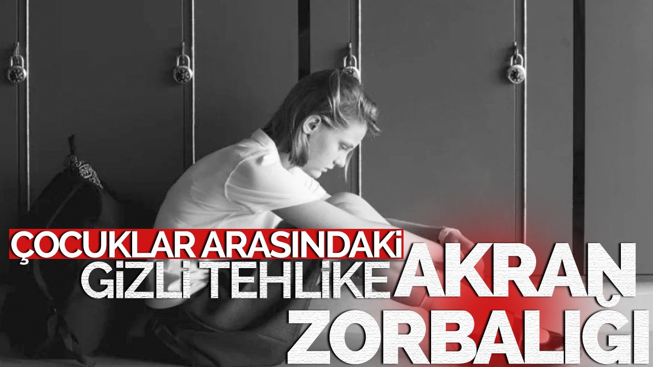 Çocuklar arasındaki gizli tehlike: "Akran zorbalığı"