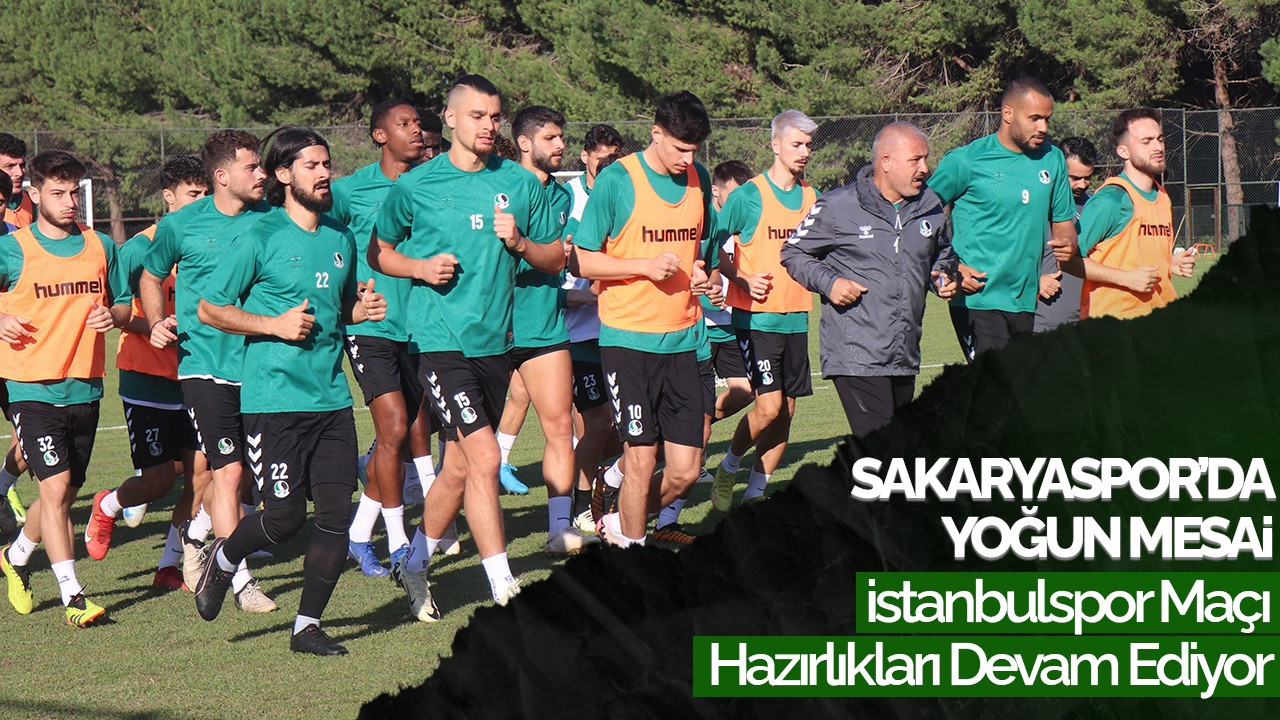 Sakaryaspor'da Yoğun Mesai, İstanbulspor Maçı Hazırlıkları Devam Ediyor