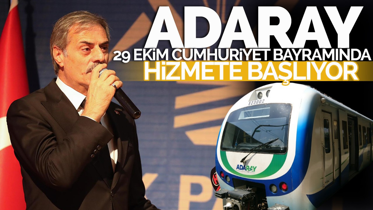 ADARAY 29 Ekim Cumhuriyet Bayramı’nda hizmete başlayacak