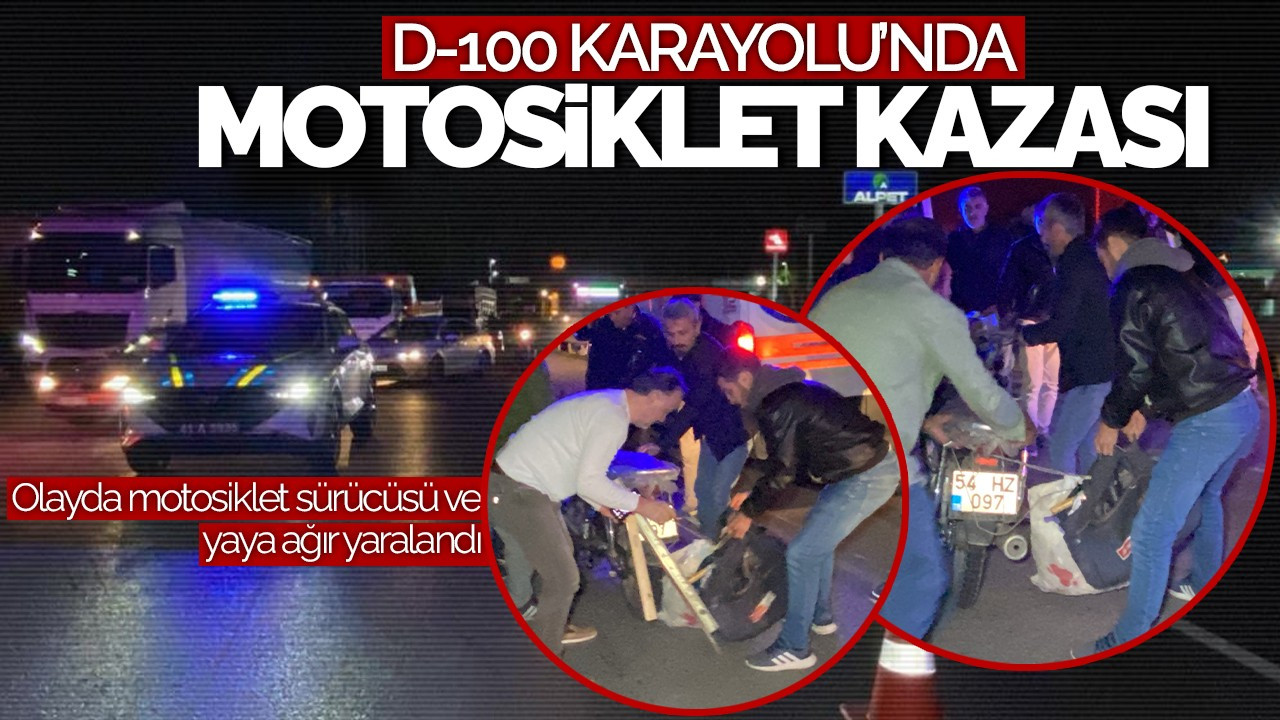 D-100 Karayolu'nda Motosiklet Kazası: 2 Ağır Yaralı