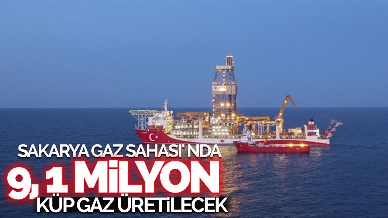 Sakarya Gaz Sahası'nda 2025'in ilk çeyreğinde günlük 9,1 milyon metreküp gaz üretilecek